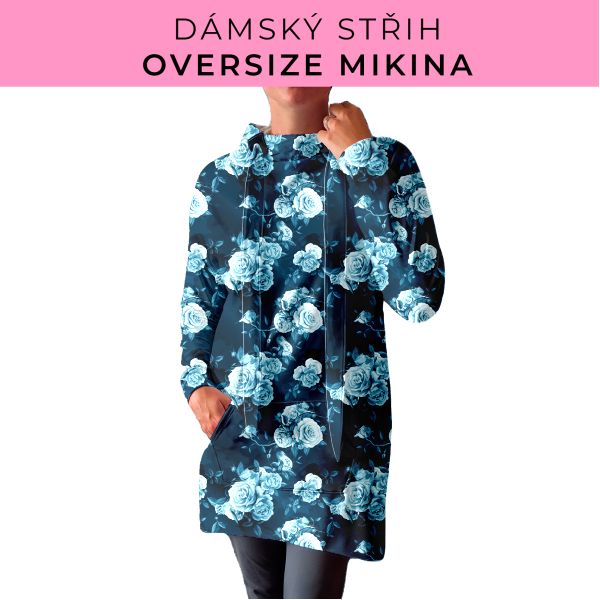 DÁMSKÝ střih - Oversize mikina