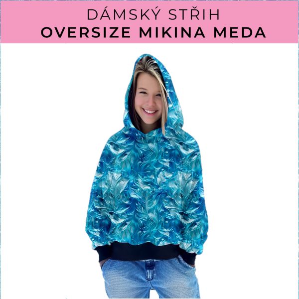 Dámský střih - mikina Meda