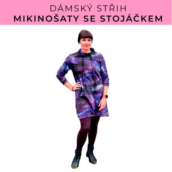 Dámský střih - mikinové šaty se stojáčkem