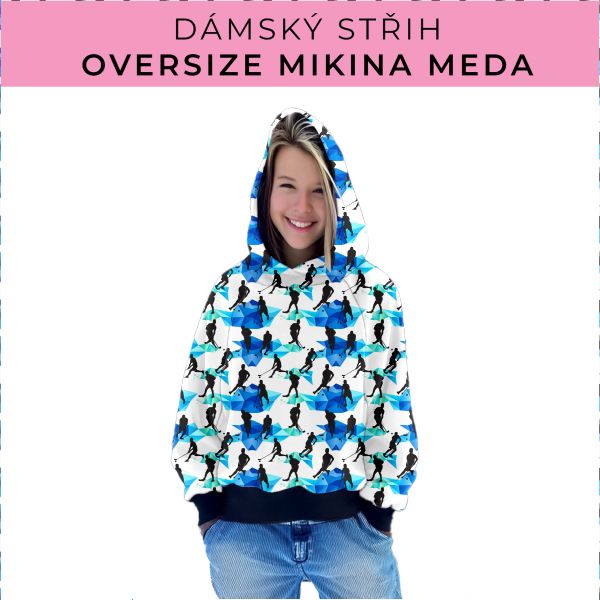 Dámský střih - mikina Meda