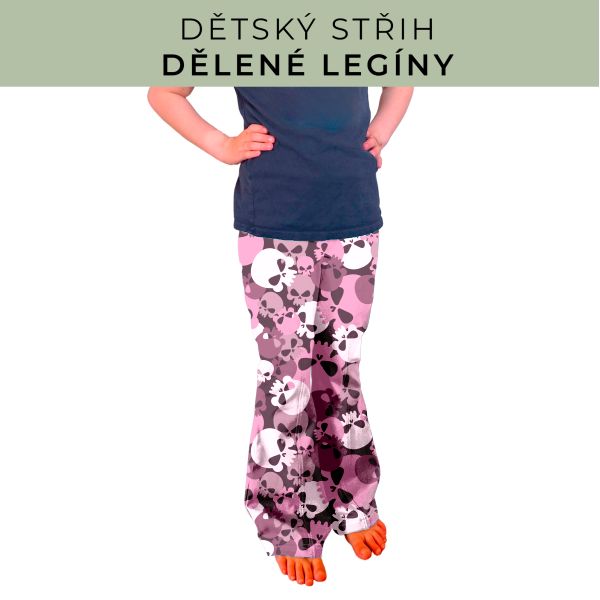 Dětský střih - Dělené legíny