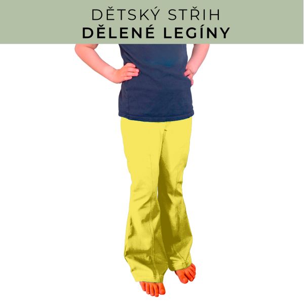 Dětský střih - Dělené legíny