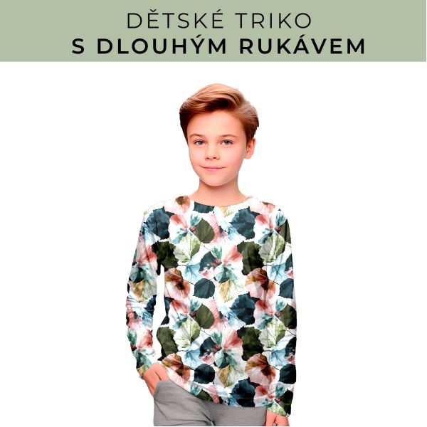 DĚTSKÝ střih - triko dlouhý rukáv