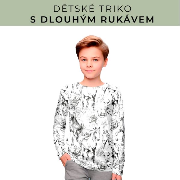 DĚTSKÝ střih - triko dlouhý rukáv