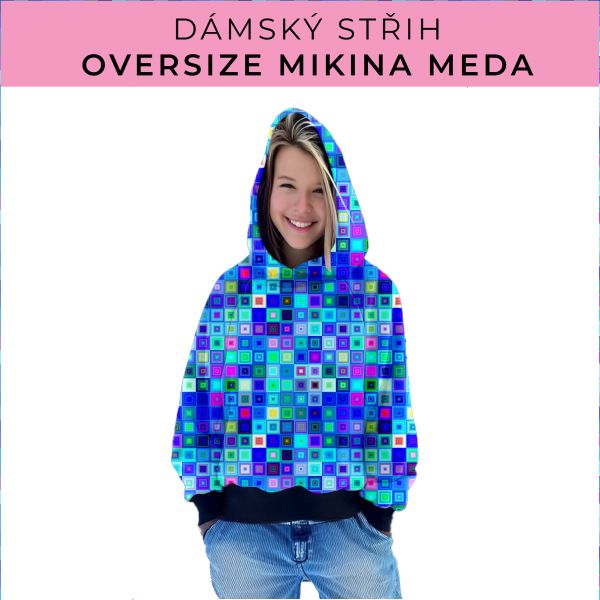 Dámský střih - mikina Meda