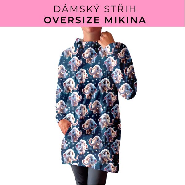 DÁMSKÝ střih - Oversize mikina