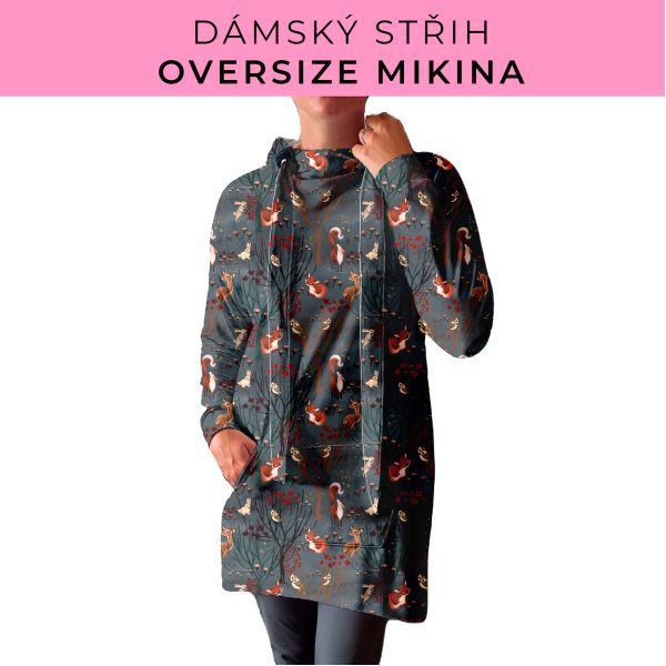 DÁMSKÝ střih - Oversize mikina