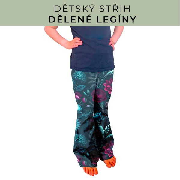 Dětský střih - Dělené legíny