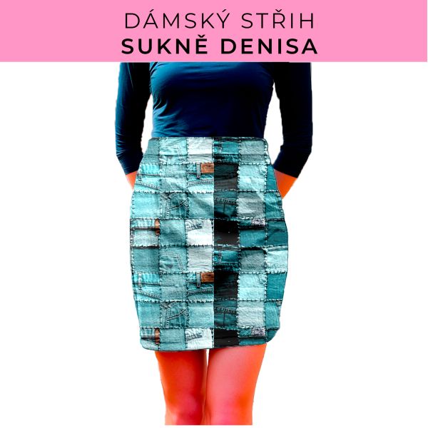 Dámský střih - Dámská sukně Denisa