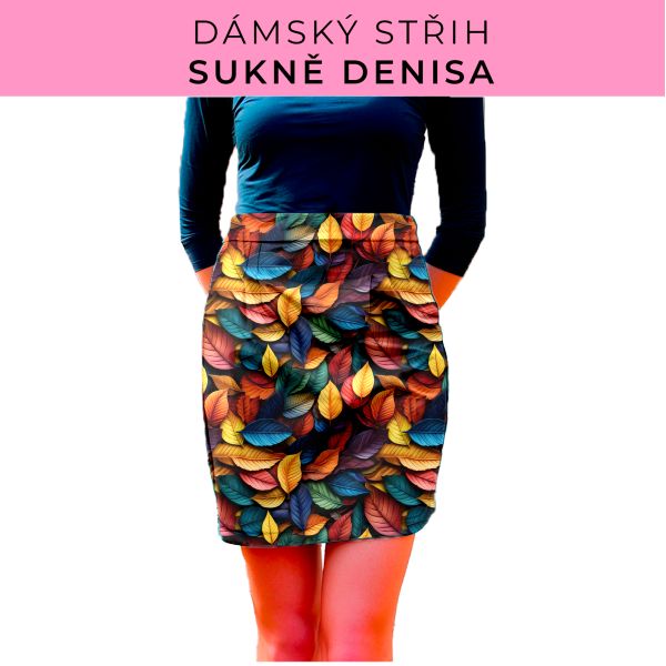 Dámský střih - Dámská sukně Denisa