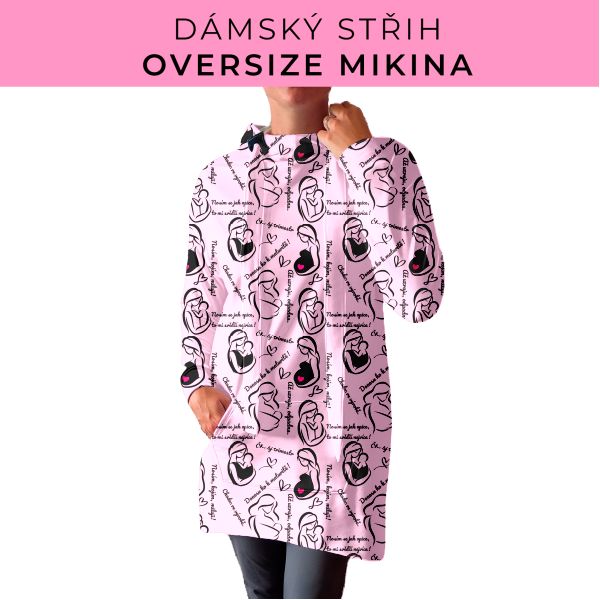 DÁMSKÝ střih - Oversize mikina