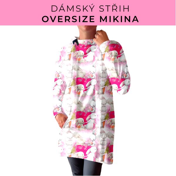 DÁMSKÝ střih - Oversize mikina