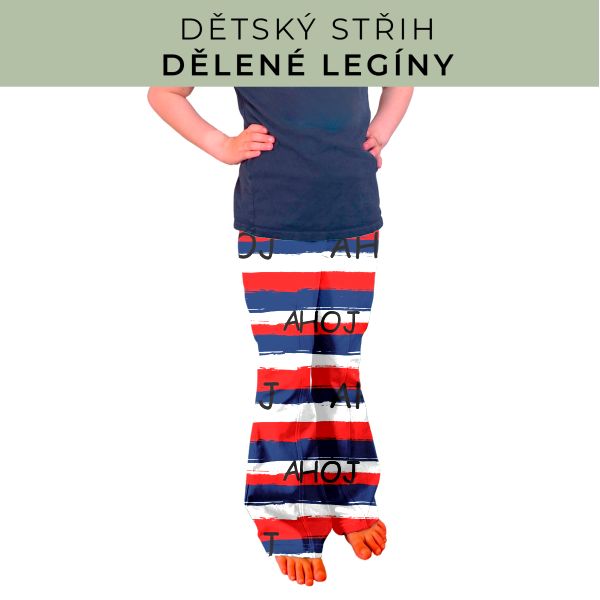 Dětský střih - Dělené legíny