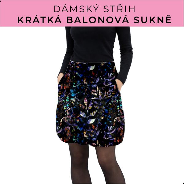 Dámský střih - balonová krátká sukně