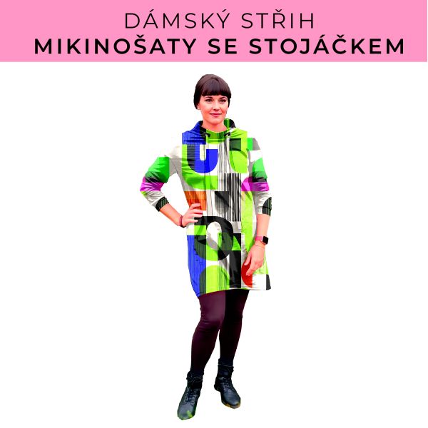 Dámský střih - mikinové šaty se stojáčkem