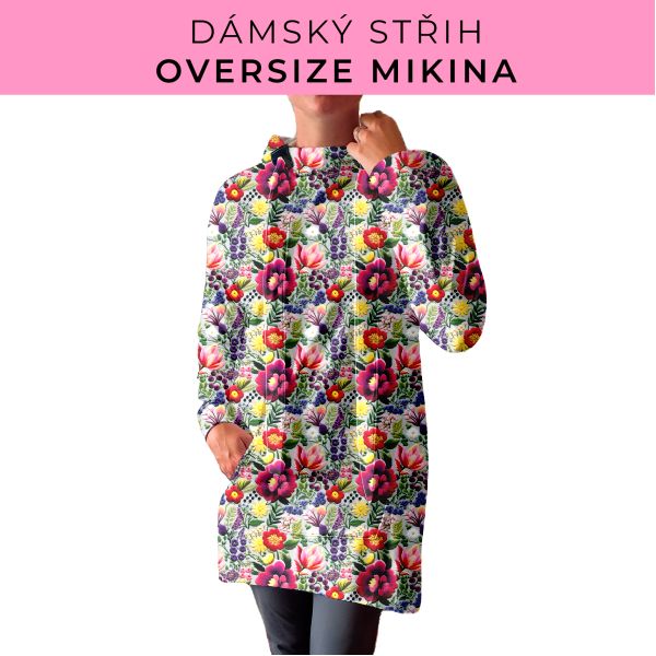 DÁMSKÝ střih - Oversize mikina