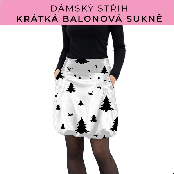 Dámský střih - balonová krátká sukně