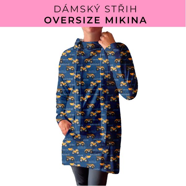 DÁMSKÝ střih - Oversize mikina