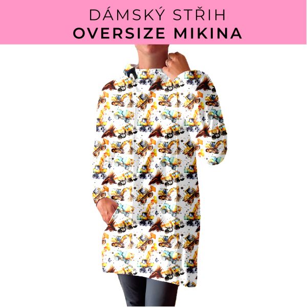 DÁMSKÝ střih - Oversize mikina