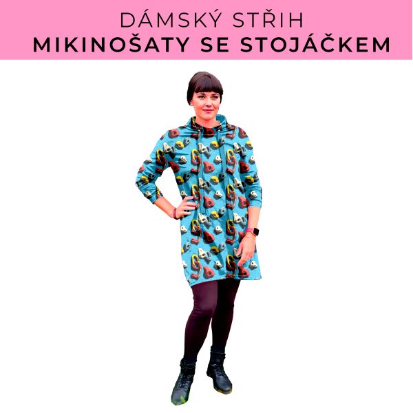 Dámský střih - mikinové šaty se stojáčkem