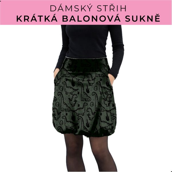 Dámský střih - balonová krátká sukně