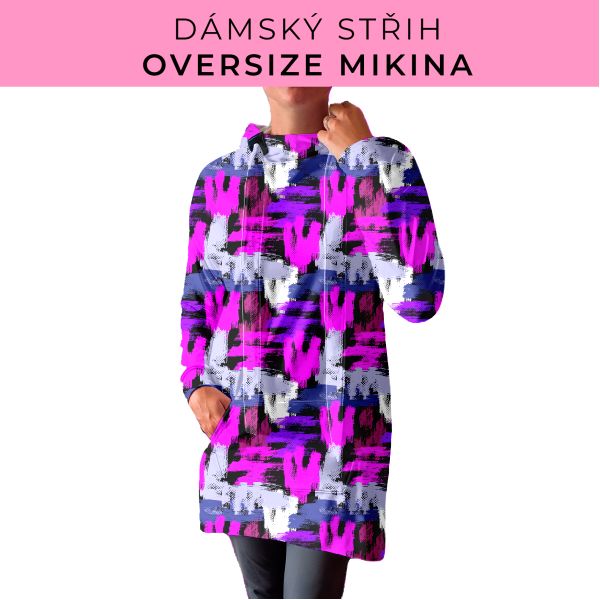 DÁMSKÝ střih - Oversize mikina