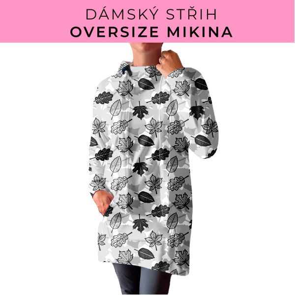 DÁMSKÝ střih - Oversize mikina