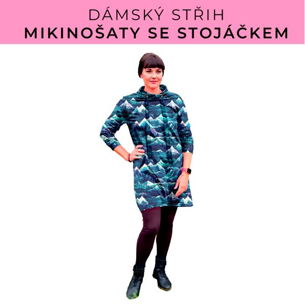 Dámský střih - mikinové šaty se stojáčkem