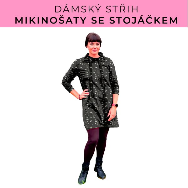 Dámský střih - mikinové šaty se stojáčkem