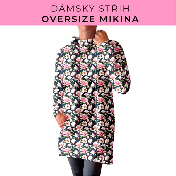 DÁMSKÝ střih - Oversize mikina