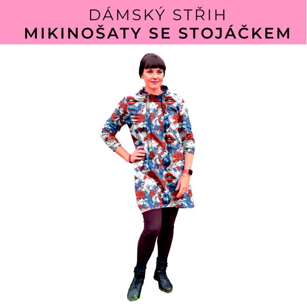 Dámský střih - mikinové šaty se stojáčkem
