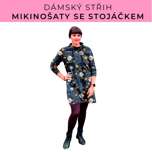 Dámský střih - mikinové šaty se stojáčkem
