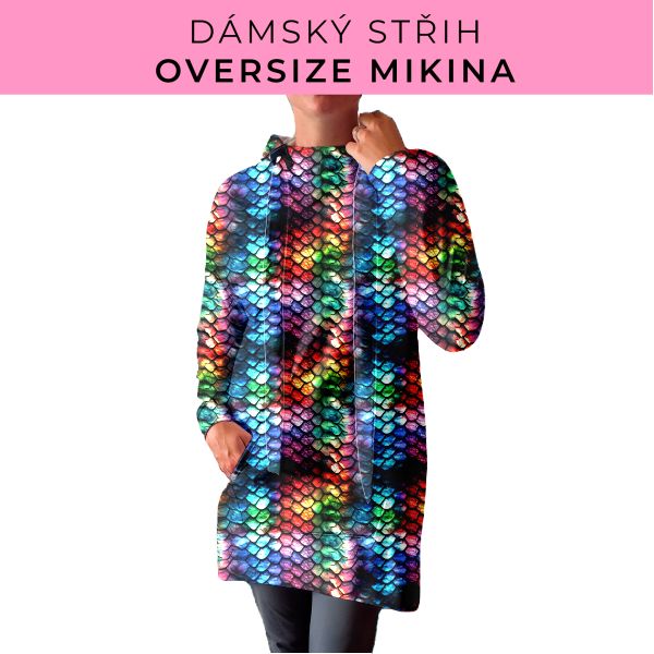 DÁMSKÝ střih - Oversize mikina