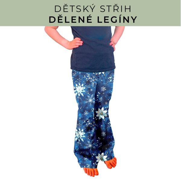 Dětský střih - Dělené legíny
