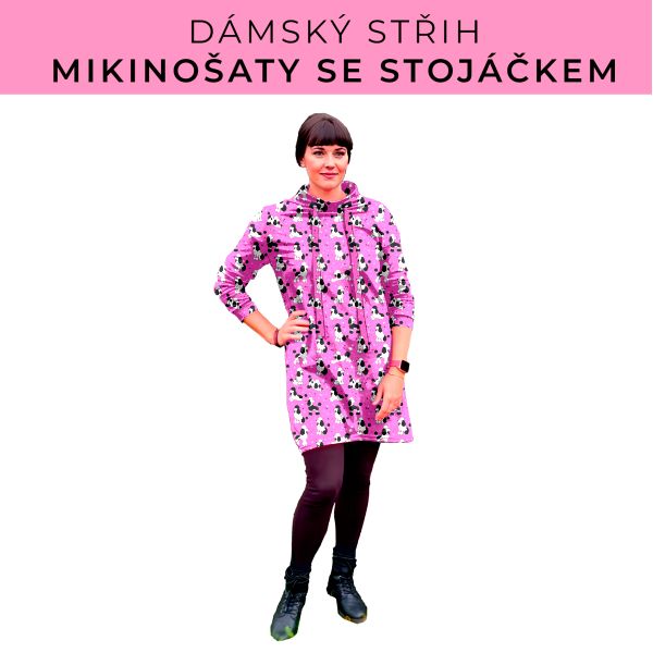 Dámský střih - mikinové šaty se stojáčkem