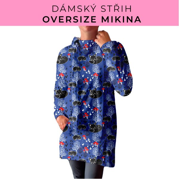 DÁMSKÝ střih - Oversize mikina