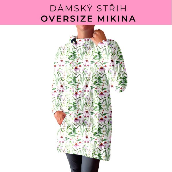 DÁMSKÝ střih - Oversize mikina