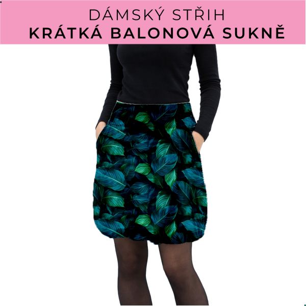 Dámský střih - balonová krátká sukně