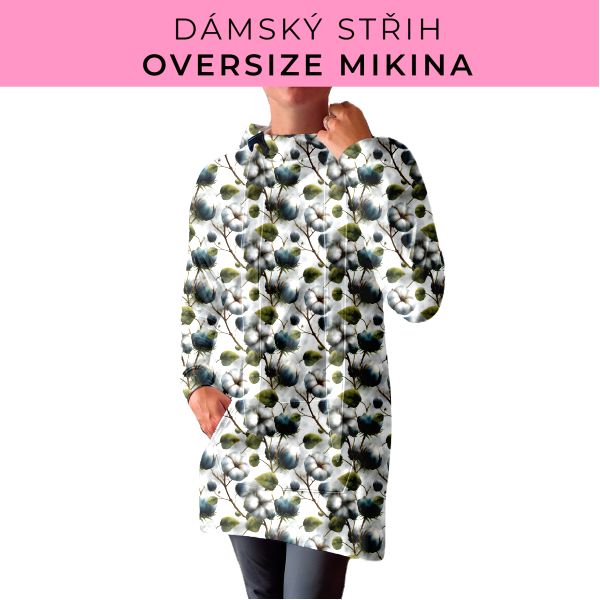 DÁMSKÝ střih - Oversize mikina