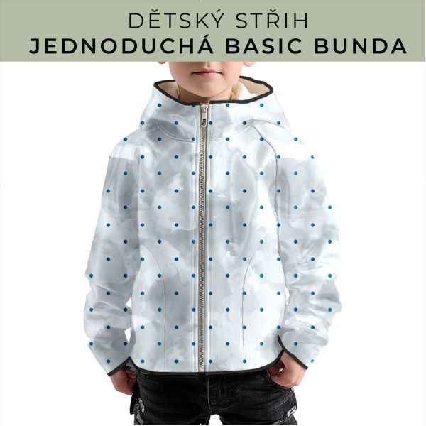 Dětský střih - jednoduchá dětská BASIC  bunda