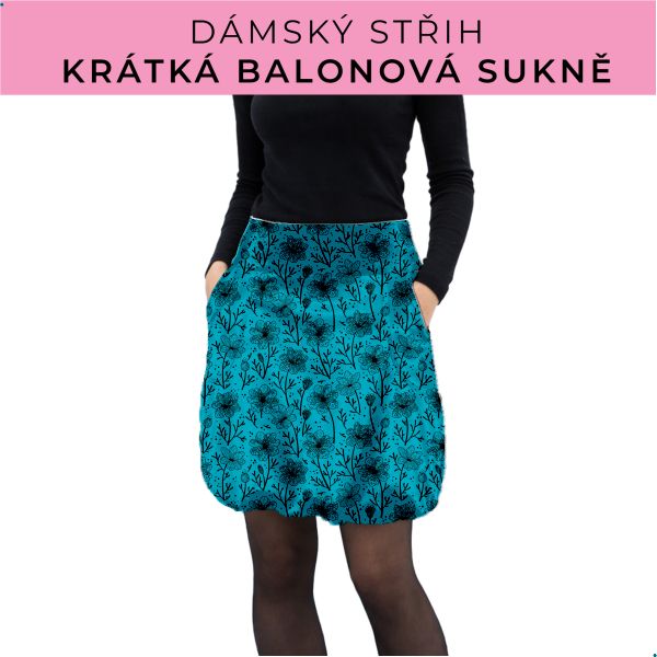 Dámský střih - balonová krátká sukně