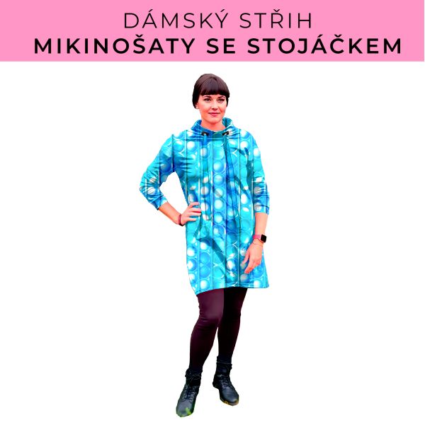Dámský střih - mikinové šaty se stojáčkem