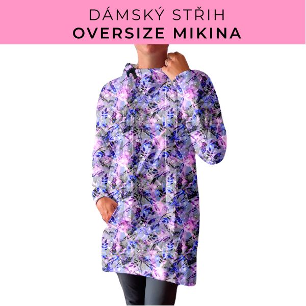 DÁMSKÝ střih - Oversize mikina