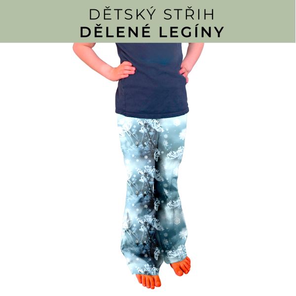 Dětský střih - Dělené legíny