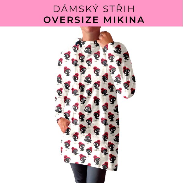 DÁMSKÝ střih - Oversize mikina