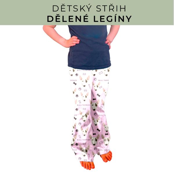 Dětský střih - Dělené legíny