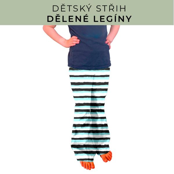 Dětský střih - Dělené legíny