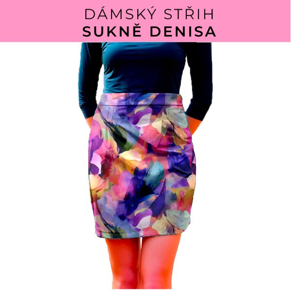 Dámský střih - Dámská sukně Denisa