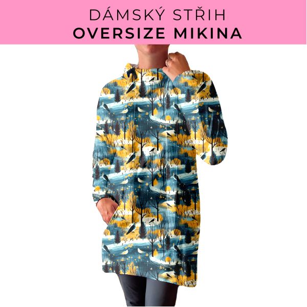DÁMSKÝ střih - Oversize mikina