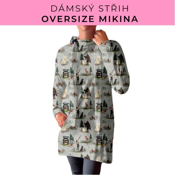 DÁMSKÝ střih - Oversize mikina